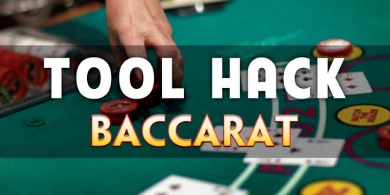 Lý do không nên sử dụng tool để chơi Baccarat